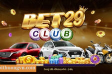 Bet29 Club – Nhà Cái Game Bài Uy Tín 2022 – Tải Bet29.Club IOS AnDroid APK