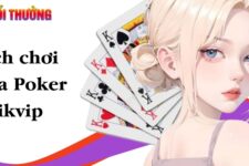 Mega Poker Rikvip – Hướng dẫn chơi nhanh có lãi suất 2024